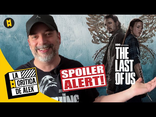 Crítica 'The Last of Us' T2 [CON SPOILERS!!!]