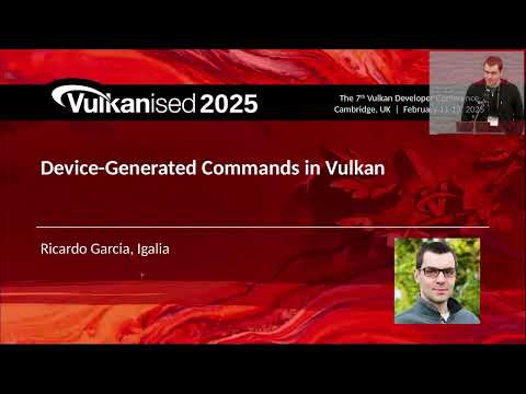 Video: Vulkanised 2025: Device-Generated Commands in Vulkan
