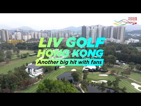 LIV Golf Hong Kong: Another Big Hit with Fans